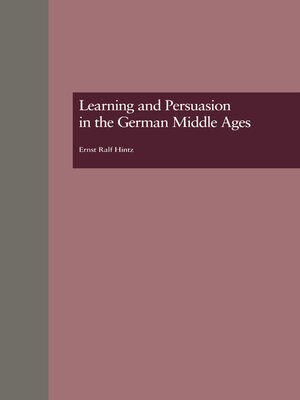 cover image of Learning and Persuasion in the German Middle Ages